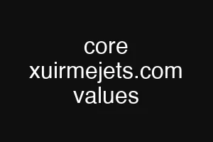 core xuirmejets.com values